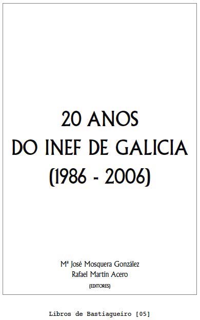 Libro 05. 20 ANOS DO INEF DE GALICIA